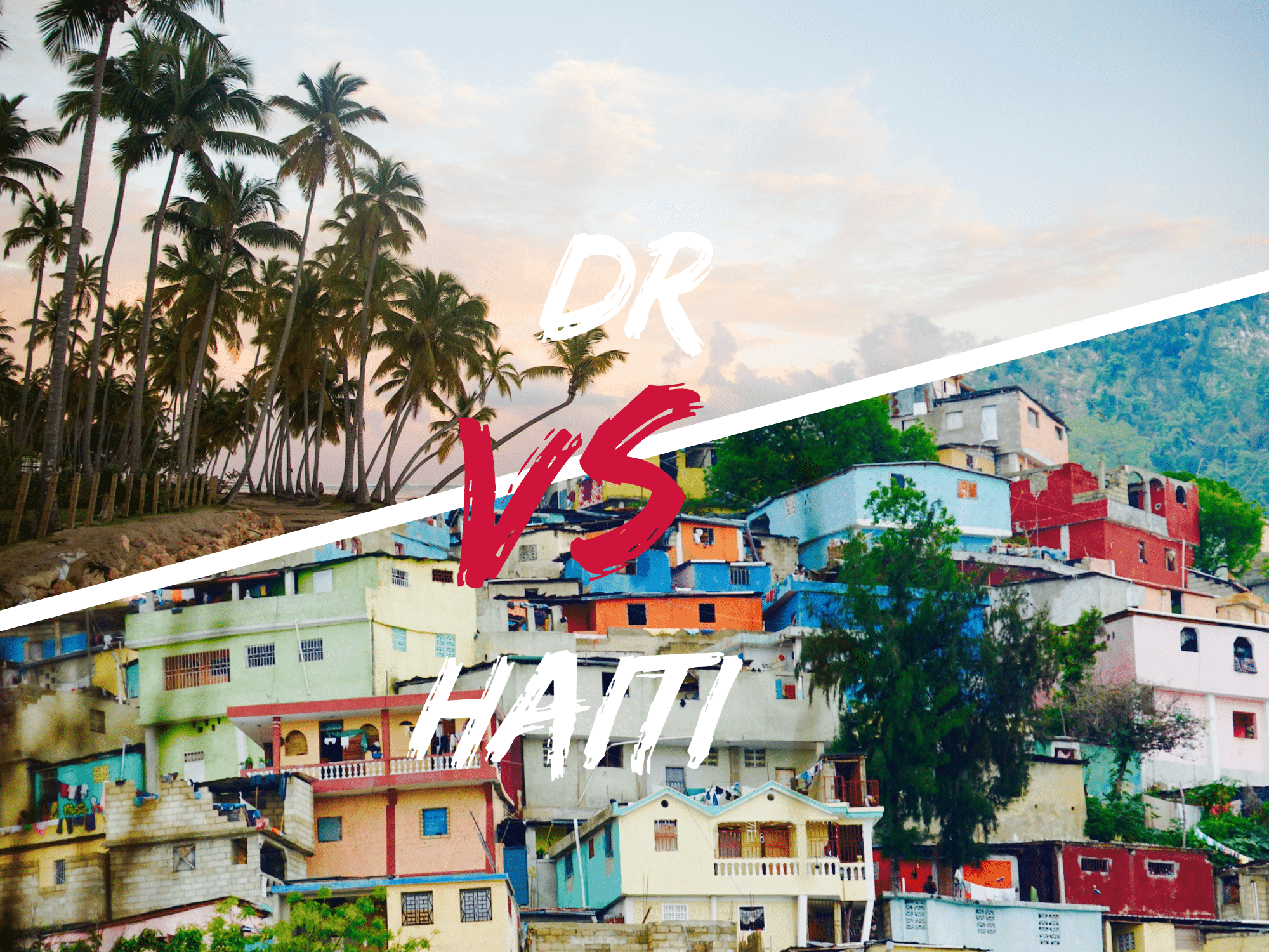 Dominican Republic vs Haiti: The Comparison